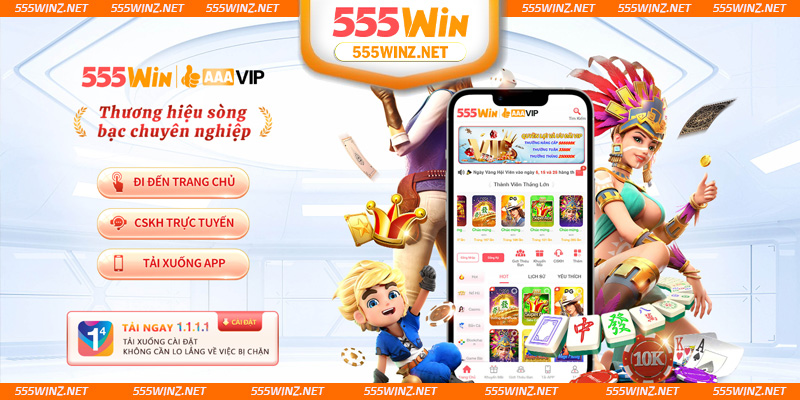 Tổng quan sơ lược về thương hiệu 555WIN